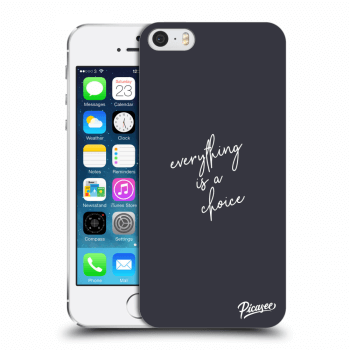 Picasee ULTIMATE CASE für Apple iPhone 5/5S/SE - Everything is a choice