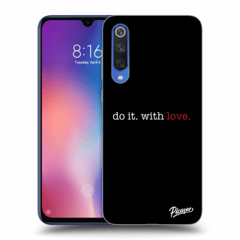 Hülle für Xiaomi Mi 9 SE - Do it. With love.