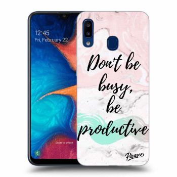Picasee Samsung Galaxy A20e A202F Hülle - Transparentes Silikon - Don't be busy, be productive