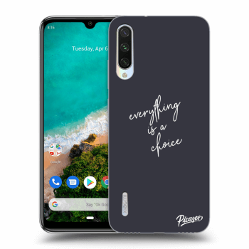 Hülle für Xiaomi Mi A3 - Everything is a choice