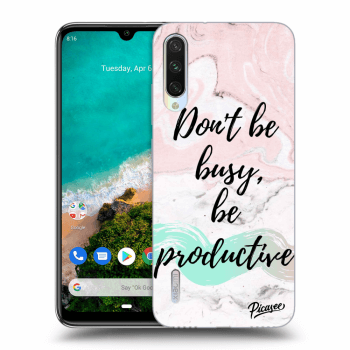Picasee Xiaomi Mi A3 Hülle - Transparentes Silikon - Don't be busy, be productive