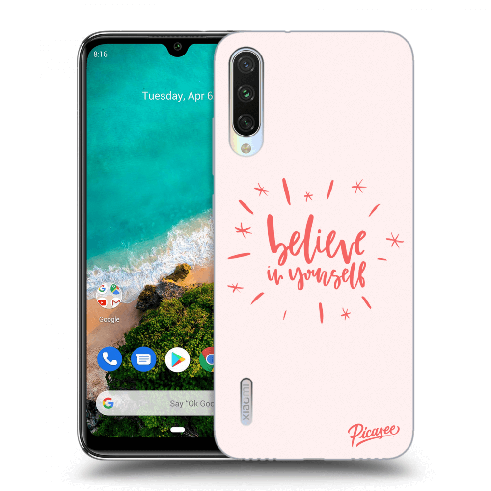 Picasee Xiaomi Mi A3 Hülle - Transparentes Silikon - Believe in yourself
