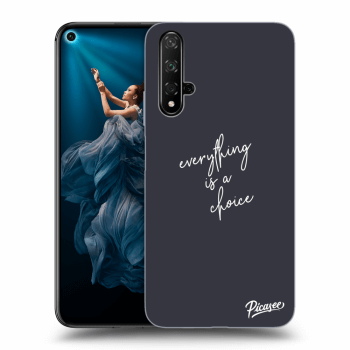 Hülle für Honor 20 - Everything is a choice