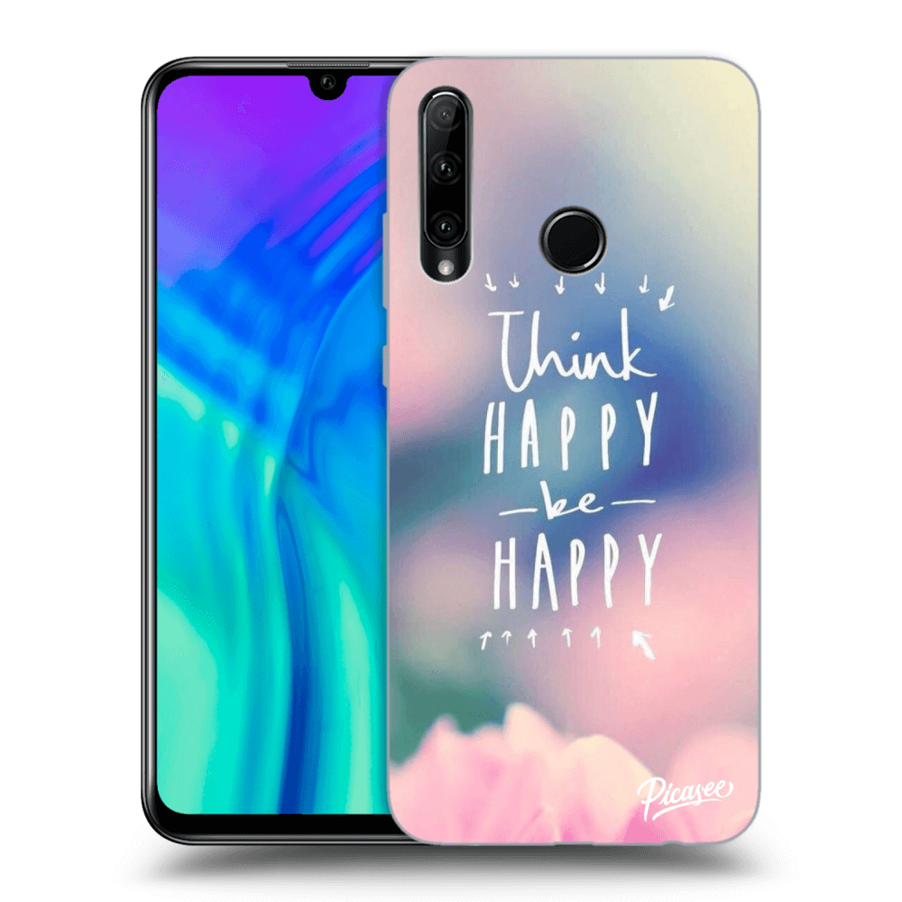 Picasee Honor 20 Lite Hülle - Transparentes Silikon - Think happy be happy