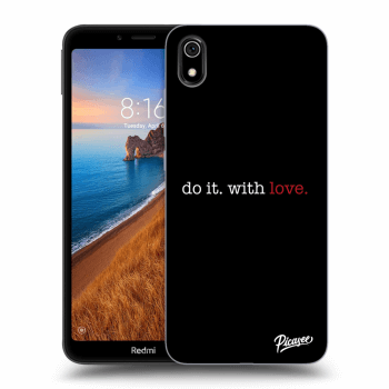 Hülle für Xiaomi Redmi 7A - Do it. With love.