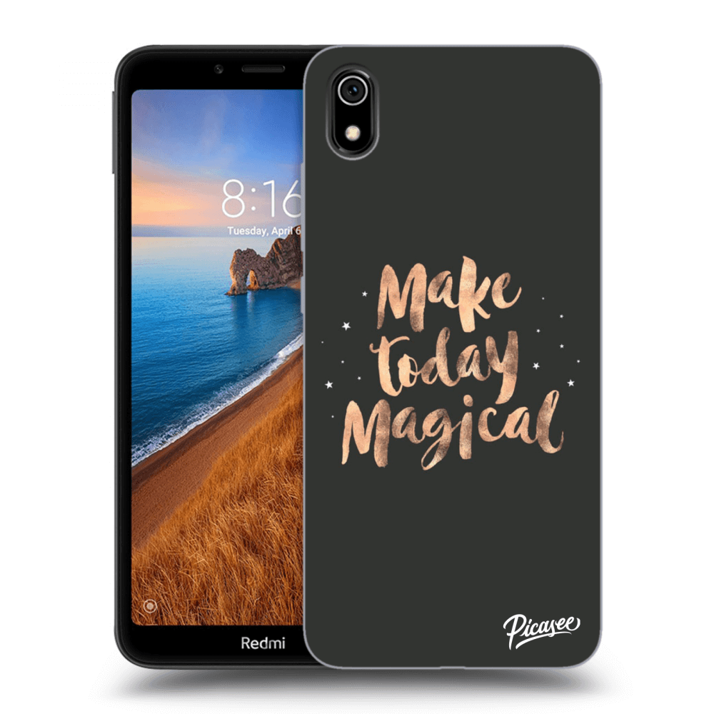 Picasee Xiaomi Redmi 7A Hülle - Transparentes Silikon - Make today Magical