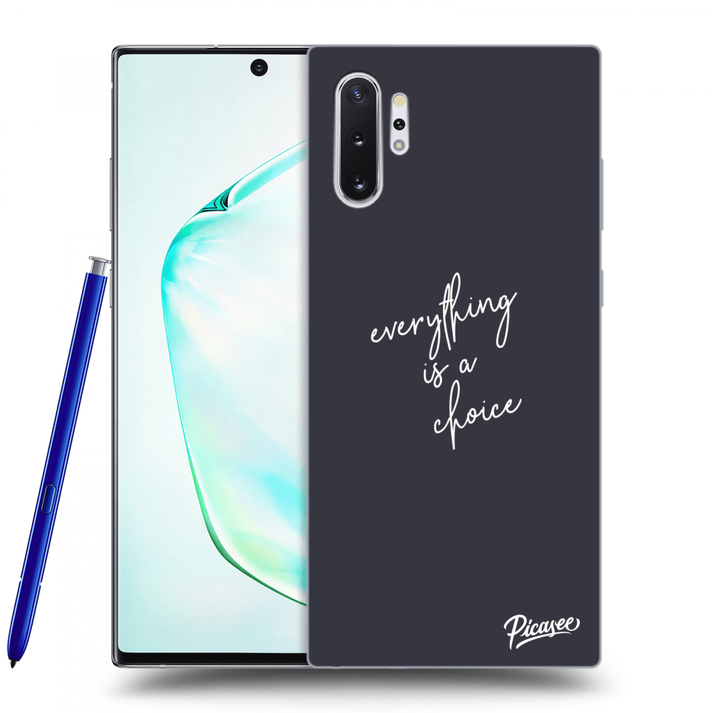 Picasee ULTIMATE CASE für Samsung Galaxy Note 10+ N975F - Everything is a choice