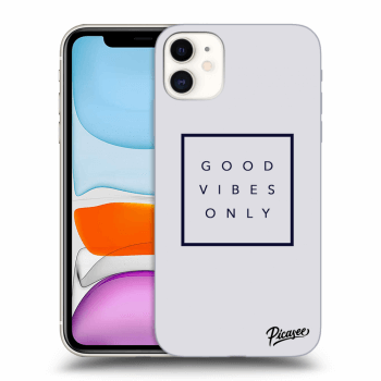 Hülle für Apple iPhone 11 - Good vibes only