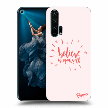 Picasee Honor 20 Pro Hülle - Transparentes Silikon - Believe in yourself