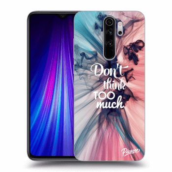 Picasee Xiaomi Redmi Note 8 Pro Hülle - Transparentes Silikon - Don't think TOO much
