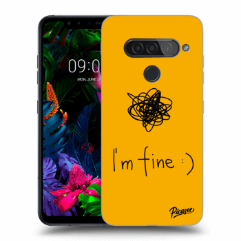 Hülle für LG G8s ThinQ - I am fine