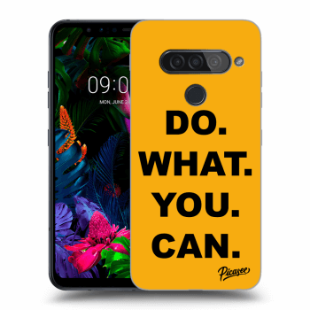 Picasee LG G8s ThinQ Hülle - Transparentes Silikon - Do What You Can