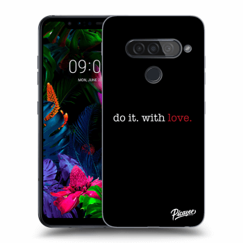 Picasee LG G8s ThinQ Hülle - Transparentes Silikon - Do it. With love.