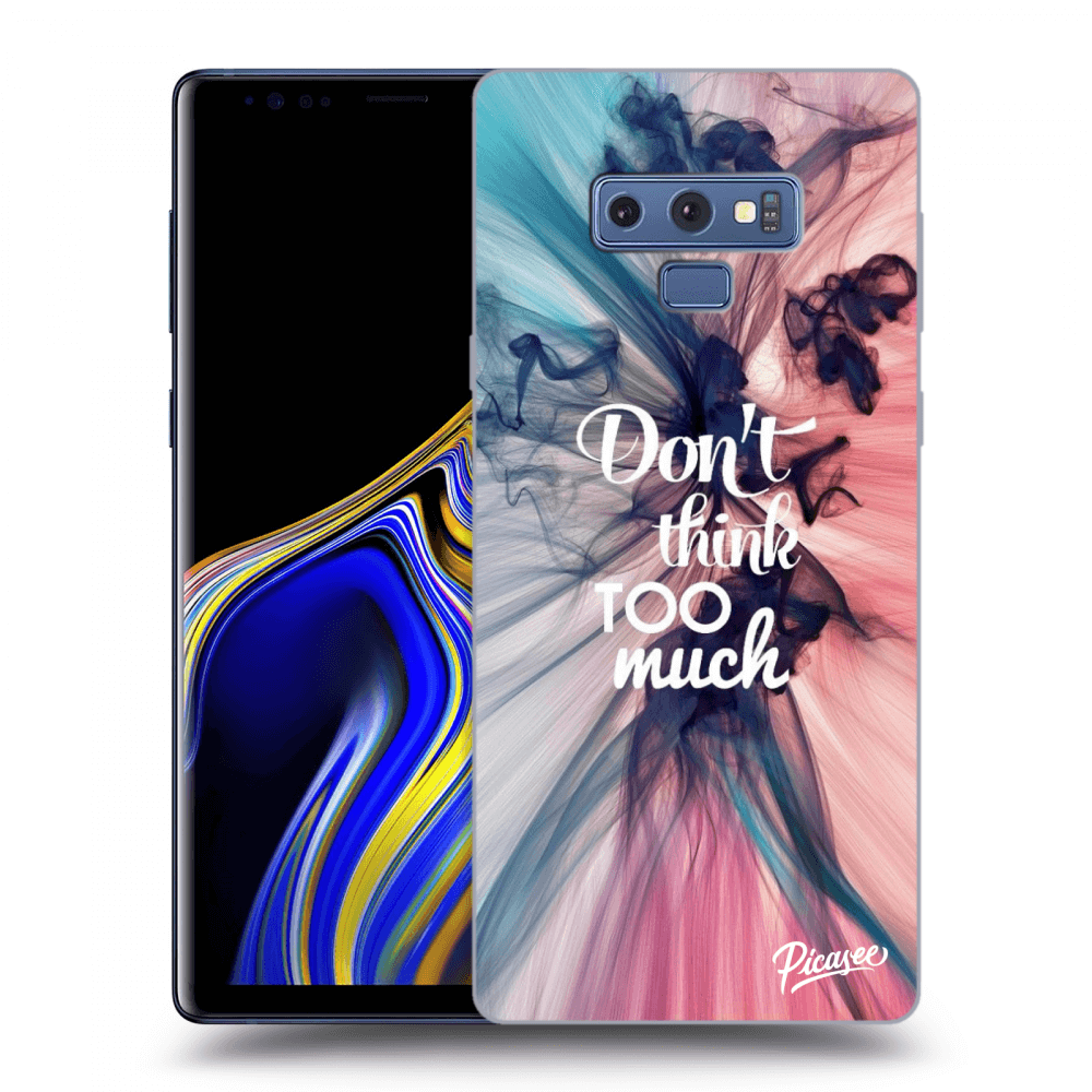 Picasee ULTIMATE CASE für Samsung Galaxy Note 9 N960F - Don't think TOO much