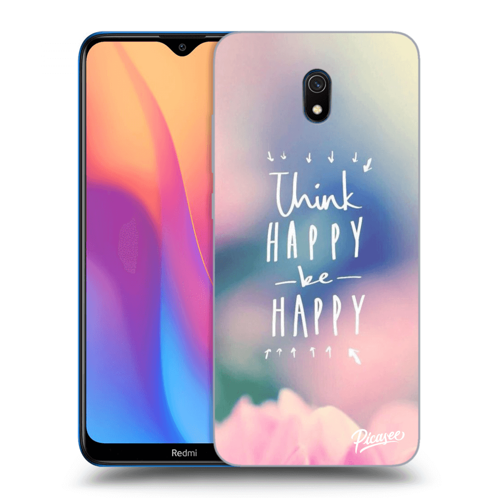 Picasee Xiaomi Redmi 8A Hülle - Schwarzes Silikon - Think happy be happy