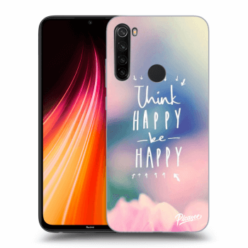 Hülle für Xiaomi Redmi Note 8T - Think happy be happy