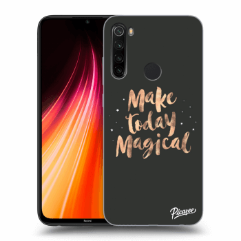 Picasee Xiaomi Redmi Note 8T Hülle - Transparentes Silikon - Make today Magical