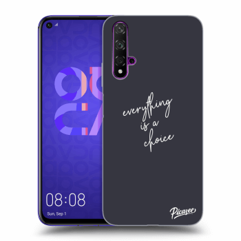 Hülle für Huawei Nova 5T - Everything is a choice