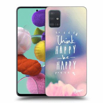 Picasee Samsung Galaxy A51 A515F Hülle - Transparentes Silikon - Think happy be happy