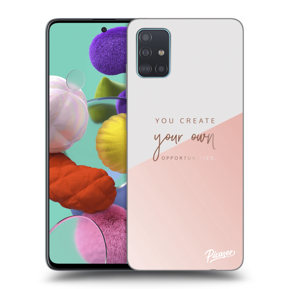 Picasee Samsung Galaxy A51 A515F Hülle - Transparentes Silikon - You create your own opportunities