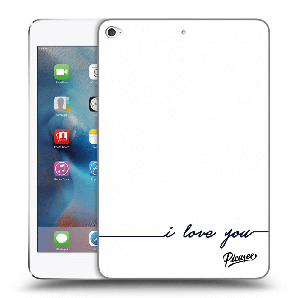 Picasee transparente Silikonhülle für Apple iPad mini 4 - I love you