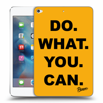 Picasee transparente Silikonhülle für Apple iPad mini 4 - Do What You Can