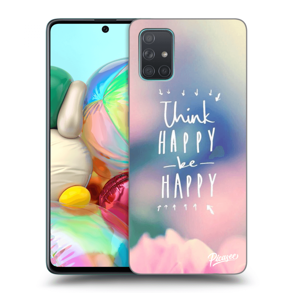 Picasee Samsung Galaxy A71 A715F Hülle - Transparentes Silikon - Think happy be happy