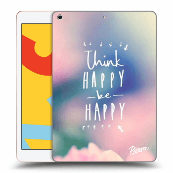 Hülle für Apple iPad 10.2" 2019 (7. gen) - Think happy be happy