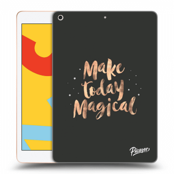 Picasee transparente Silikonhülle für Apple iPad 10.2" 2019 (7. gen) - Make today Magical