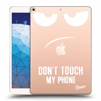 Hülle für Apple iPad Air 10.5" 2019 (3.gen) - Don't Touch My Phone