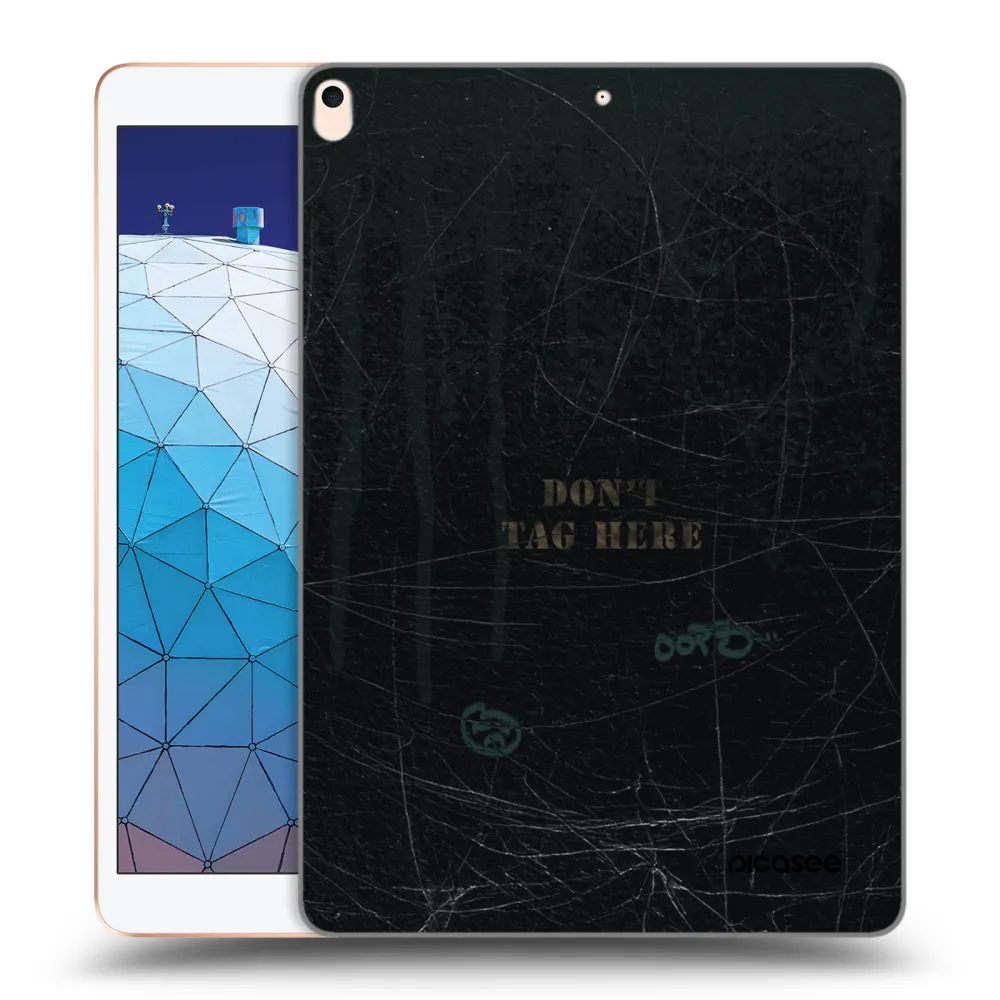 Picasee transparente Silikonhülle für Apple iPad Air 10.5" 2019 (3.gen) - DON´T TAG