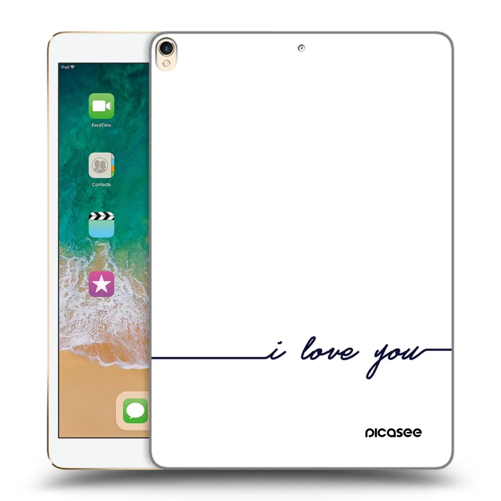 Picasee transparente Silikonhülle für Apple iPad Pro 10.5" 2017 (2. gen) - Ich liebe dich