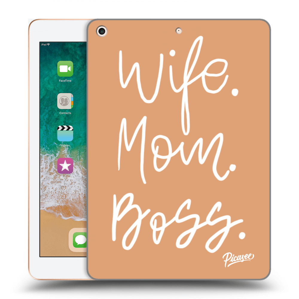Picasee transparente Silikonhülle für Apple iPad 9.7" 2018 (6. gen) - Boss Mama
