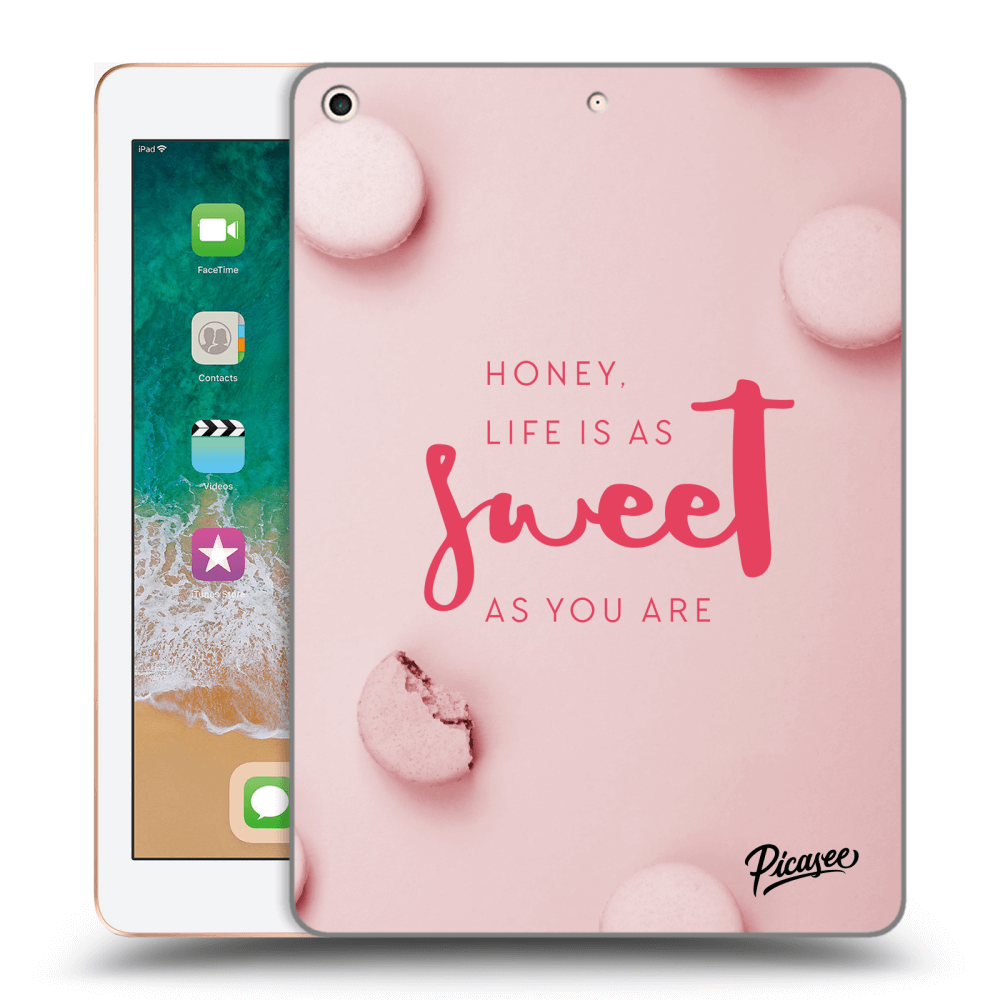 Picasee transparente Silikonhülle für Apple iPad 9.7" 2018 (6. gen) - Life is as sweet as you are