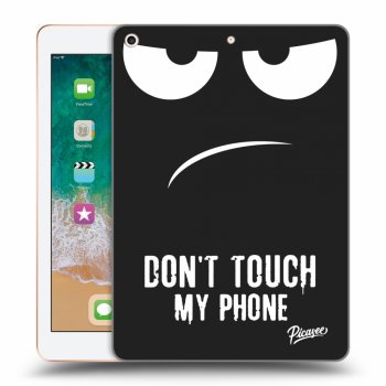 Picasee Schwarze Silikonhülle für Apple iPad 9.7" 2018 (6. gen) - Don't Touch My Phone