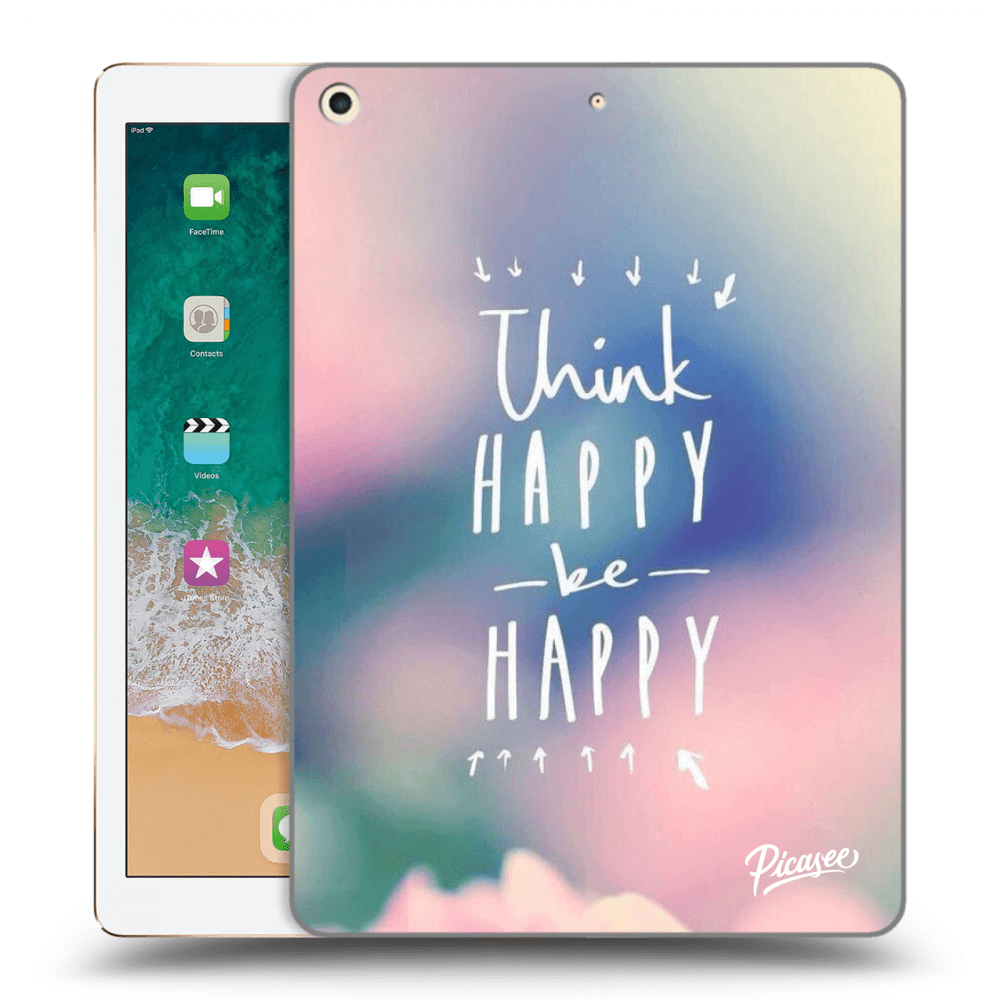 Picasee transparente Silikonhülle für Apple iPad 9.7" 2017 (5. gen) - Think happy be happy