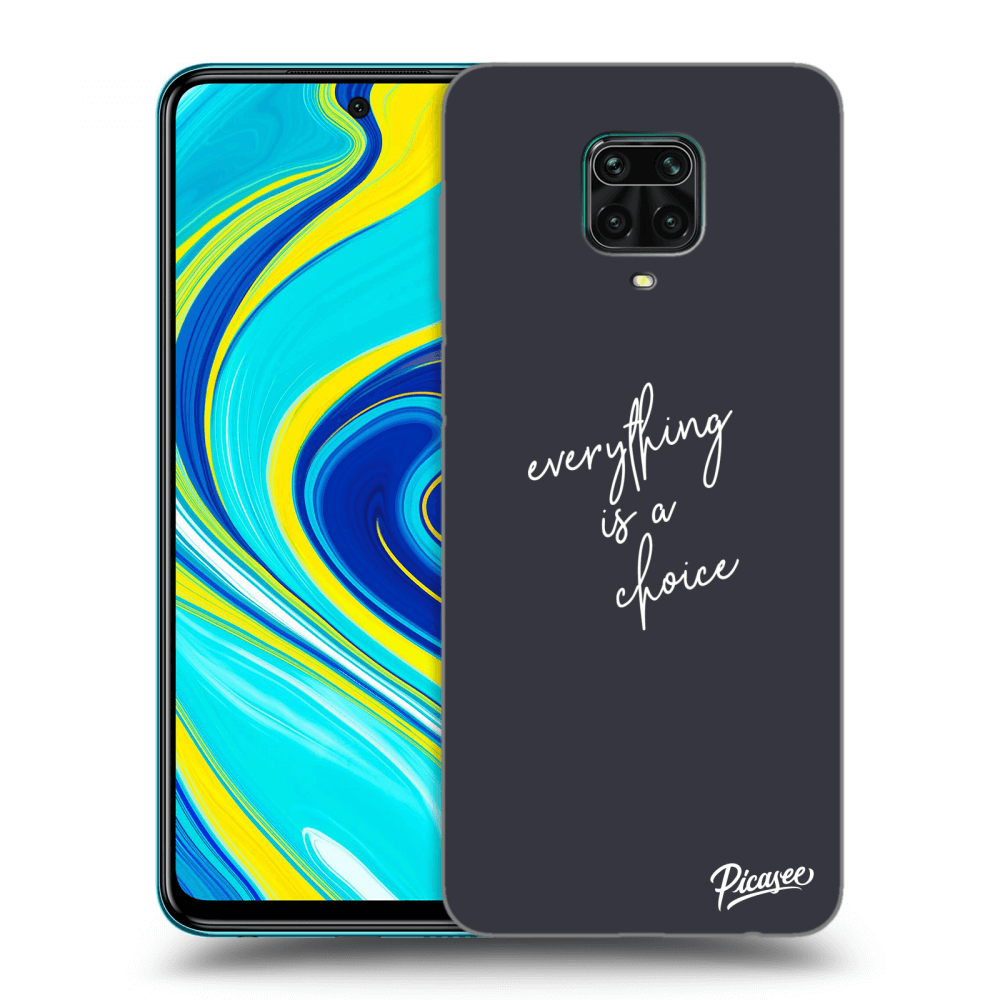 Picasee Xiaomi Redmi Note 9S Hülle - Transparentes Silikon - Everything is a choice
