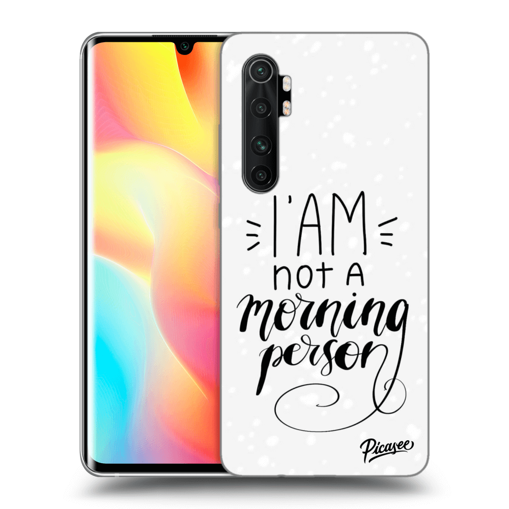 Picasee Xiaomi Mi Note 10 Lite Hülle - Transparentes Silikon - I am not a morning person