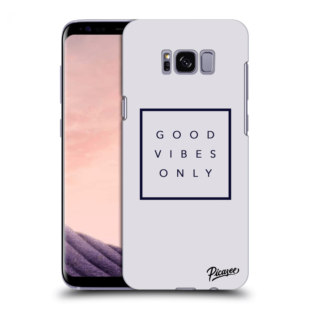 Picasee Samsung Galaxy S8 G950F Hülle - Transparentes Silikon - Good vibes only