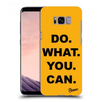 Picasee ULTIMATE CASE für Samsung Galaxy S8 G950F - Do What You Can
