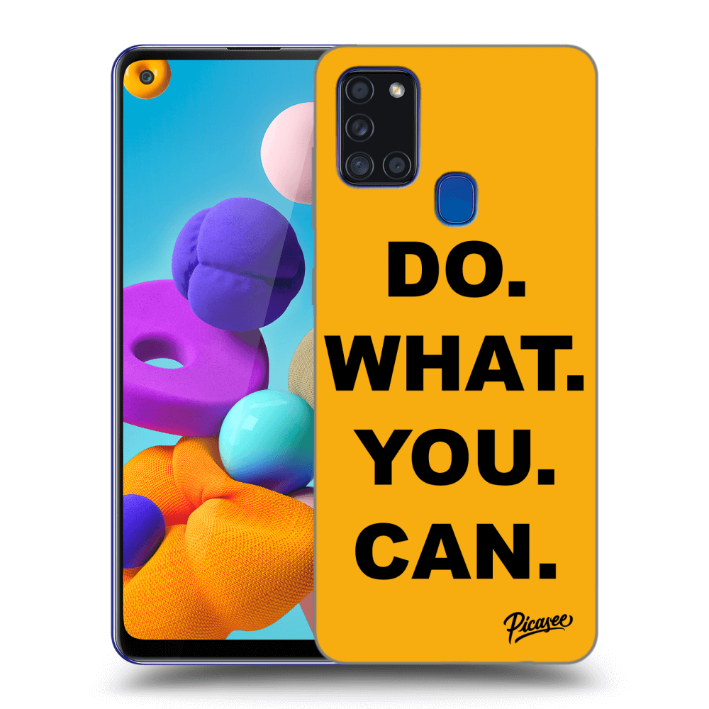 Picasee ULTIMATE CASE für Samsung Galaxy A21s - Do What You Can