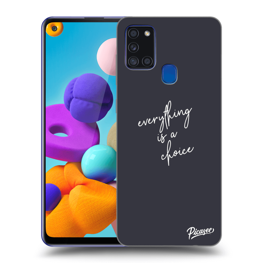 Picasee ULTIMATE CASE für Samsung Galaxy A21s - Everything is a choice