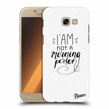 Picasee Samsung Galaxy A5 2017 A520F Hülle - Transparenter Kunststoff - I am not a morning person