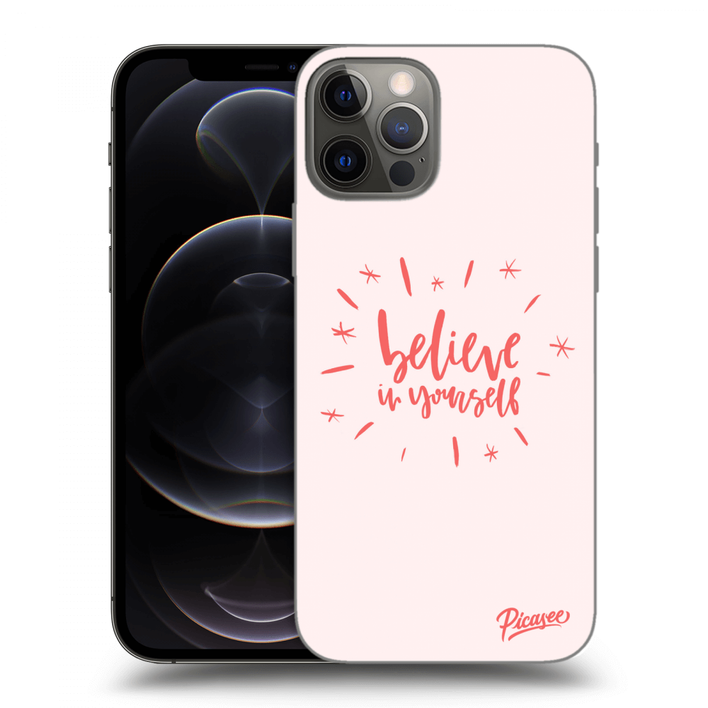 Picasee ULTIMATE CASE für Apple iPhone 12 Pro - Believe in yourself