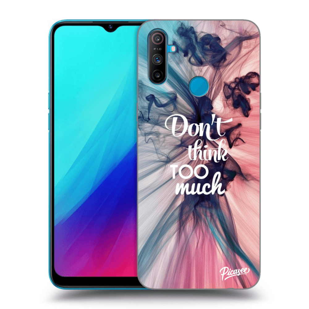 Picasee Realme C3 Hülle - Schwarzes Silikon - Don't think TOO much
