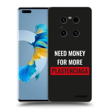 Hülle für Huawei Mate 40 Pro - More PLASTENCIAGA