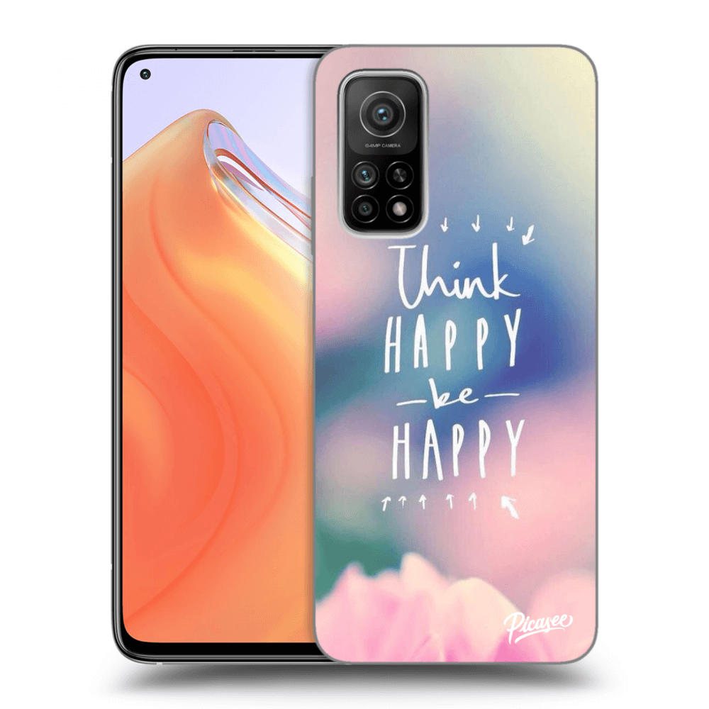 Picasee Xiaomi Mi 10T Hülle - Transparentes Silikon - Think happy be happy