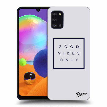 Hülle für Samsung Galaxy A31 A315F - Good vibes only