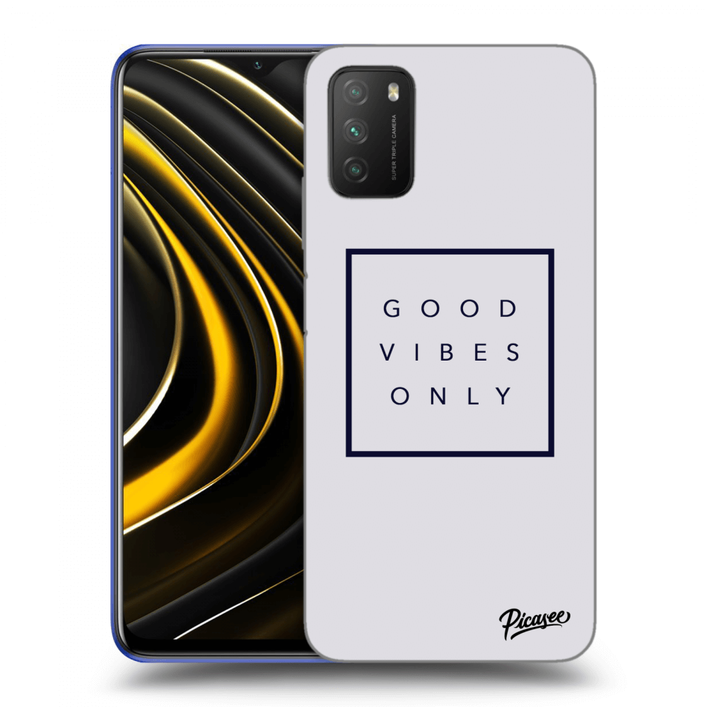 Picasee Xiaomi Poco M3 Hülle - Schwarzes Silikon - Good vibes only