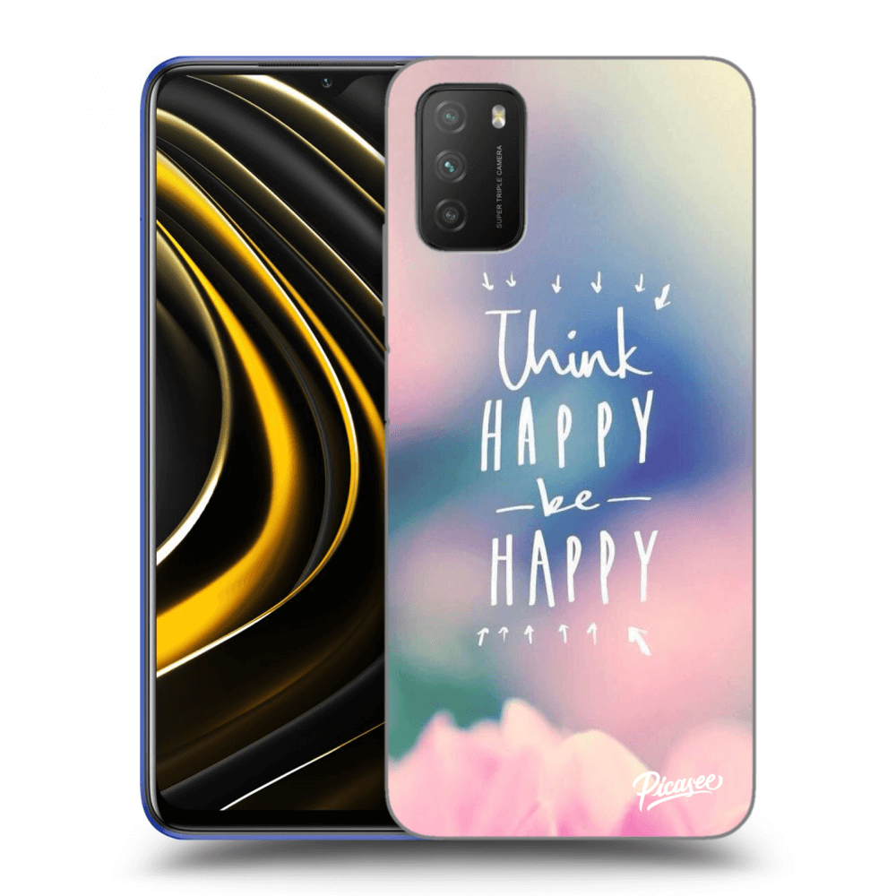 Picasee Xiaomi Poco M3 Hülle - Transparentes Silikon - Think happy be happy